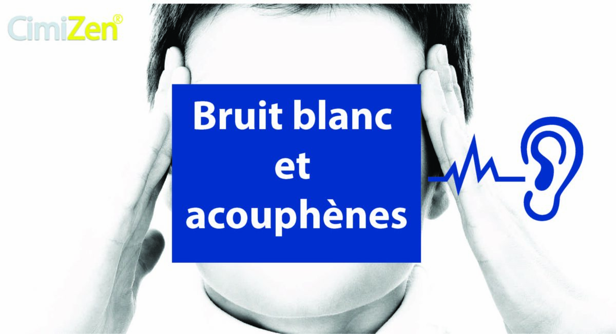 BRUIT BLANC SANS L'ACOUPHÈNE (entaillé)